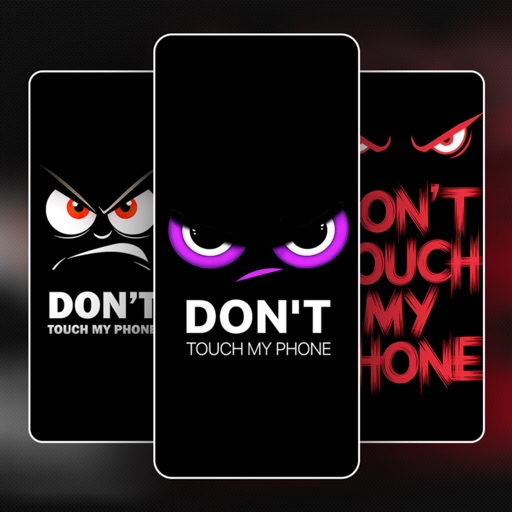 Don't Touch My phon Wallpapers