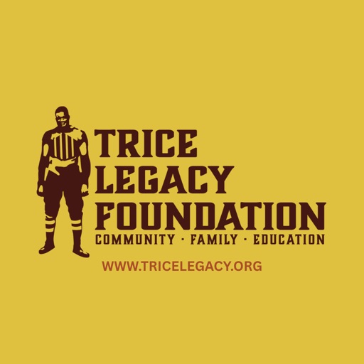 TRICE LEGACY FOUNDATION