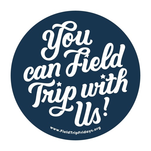 Field Trip Fridays